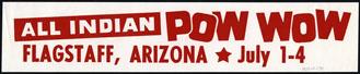 Image of All-Indian Pow Wow, Flagstaff, Arizona, July 1-4 (bumper sticker), no year given.